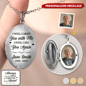 I Will Carry You With Me-Personalized Memorial Necklace-Gift For Family Members