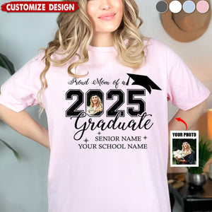 Proud Of A 2025 Graduate Shirts - Personalized T-Shirt