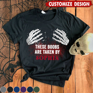 These boobs are taken by - Personalized T-shirt - Gift For Wife