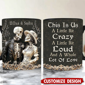 This Is Us A Little Bit Crazy - Personalized Skull Couple Mug, Anniversary Gifts