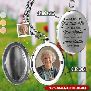 I Will Carry You With Me-Personalized Memorial Necklace-Gift For Family Members