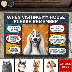 When Visiting My House Please Remember Dog Lovers Cat Lovers - Personalized Doormat