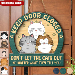 Keep Door Closed Cats Planning Escape-Personalized 2-Layer Wood Sign