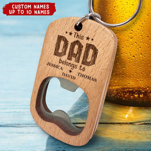 This Grandpa Belongs To Wooden Titles - Personalized Bottle Opener Keychain