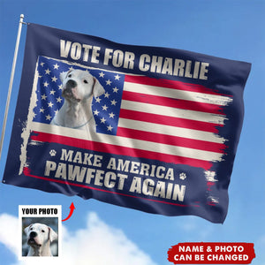 Make America Pawfect Again - Dog & Cat Personalized Flag - Gift For Pet Owners, Pet Lovers