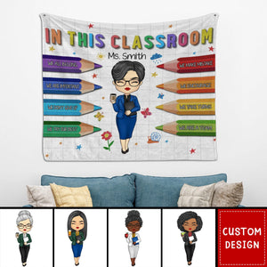 In This Classroom - Teacher Personalized Tapestry - Gift For Teacher