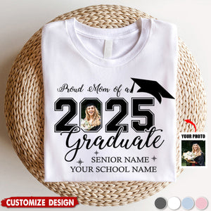 Proud Of A 2025 Graduate Shirts - Personalized T-Shirt