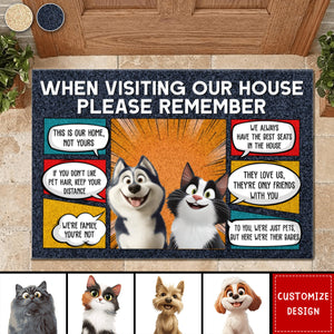 When Visiting My House Please Remember Dog Lovers Cat Lovers - Personalized Doormat