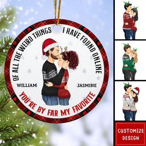 Christmas Couple You Are My Favorite By Far - Gift For Couples - Personalized Circle Ceramic Ornament - 2024 New Release