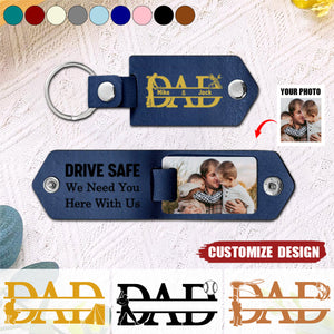 Dad Drive Safe With Kids Names - Personalized Leather Photo Keychain