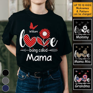 Love Being Called Grandma, Mama - Personalized T-Shirt - 4th July