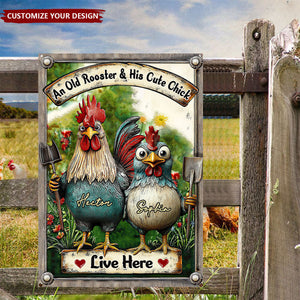 An Old Rooster & His Cute Chick Live Here - Personalized Chicken Rectangle Metal Sign