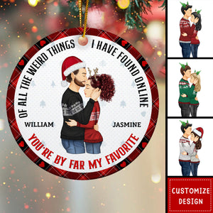 Christmas Couple You Are My Favorite By Far - Gift For Couples - Personalized Circle Ceramic Ornament - 2024 New Release