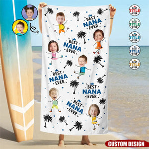 Custom Photo Best Nana Ever Coconut Palm - Personalized Beach Towel