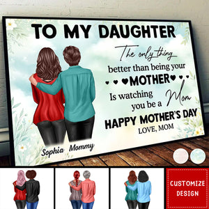 To My Daughter From Mom Happy Mother's Day Personalized Poster-Gift For Mother's Day