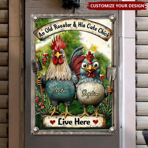 An Old Rooster & His Cute Chick Live Here - Personalized Chicken Rectangle Metal Sign