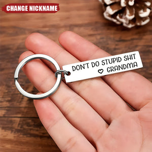 Don't Do Stupid Funny Personalized Keychain