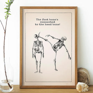 The Foot Bone's Connected To The Head Bone Poster - Gift For Medical Student,Taekwondo,Jiu-Jitsu,Karate Lovers