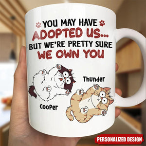 We're Pretty Sure We Own You - Personalized Mug