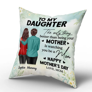 To My Daughter From Mom - Personalized Pillow - Mother's Day Gift For Daughter