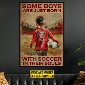 Some Boys Are Just Born With Soccer-Personalized Soccer Poster - Gift For Soccer Lovers