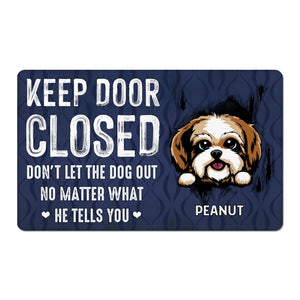 Keep Door Closed Peeking Dog Tearing Personalized Doormat